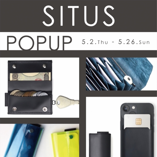 SITUS（サイタス）POPUP開催！  