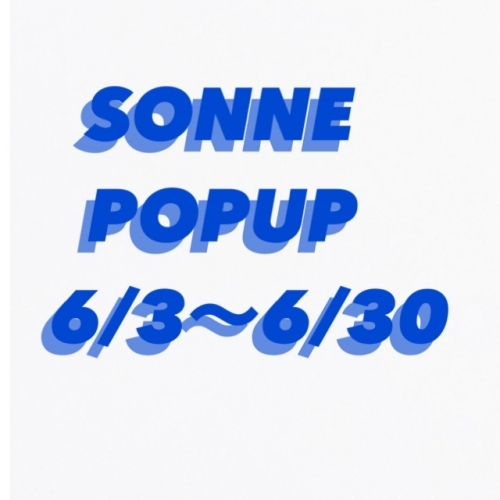 【SONNE】POPUP開催のお知らせ